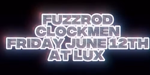 Fuzzrod and Clockmen
