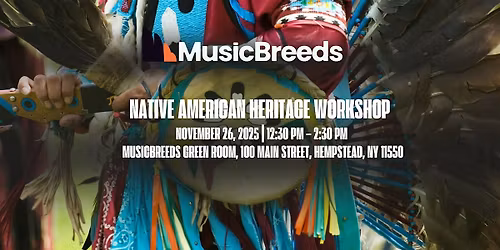 Native American Heritage Workshop \u2014 Community & Family Engagement Event
