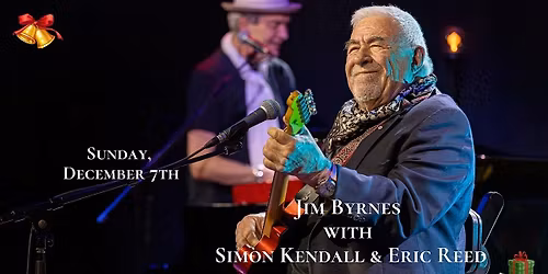 Jim Byrnes with Simon Kendall & Eric Reed - Christmas Concert
