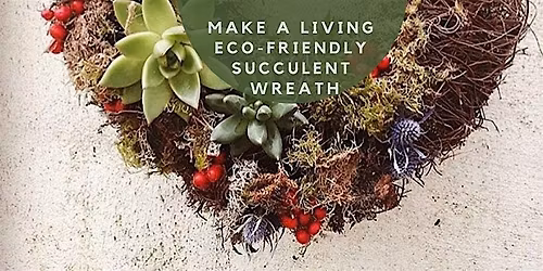 Succulent Wreath Workshop