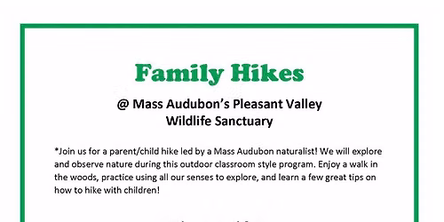 Family Hikes at Pleasant Valley\/Lenox, 