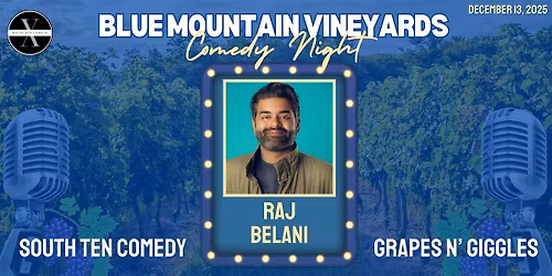 Copy of Grapes N' Giggles Comedy Night at Blue Mountain Winery