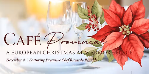 Cafe Provencal Dinner: A European Christmas