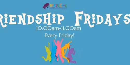 Friendship Fridays @ Otter Cove