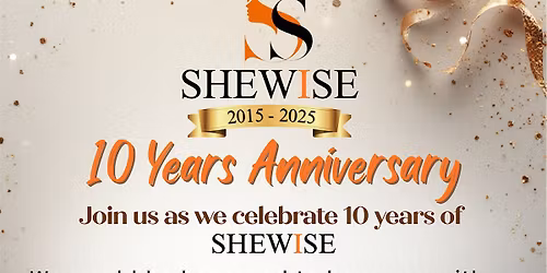SHEWISE Celebrating 10 Years Anniversary