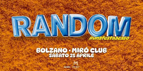Random\u00ae \u2022 Bolzano \u2022 Mir\u00f3 Club