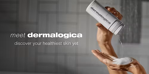 Meet Dermalogica at Space NK Kingston