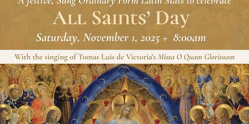 All Saints Day: A Festive Sung Mass