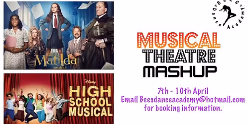 MUSICAL THEATRE MASH UP.    EASTER HOLIDAY WORKSHOP 