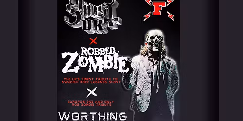 GHOST UK X ROBBED ZOMBIE \/\/ WORTHING \/\/ 01.08.2026