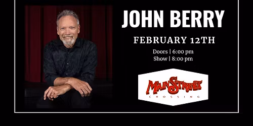 John Berry | LIVE at Main Street Crossing
