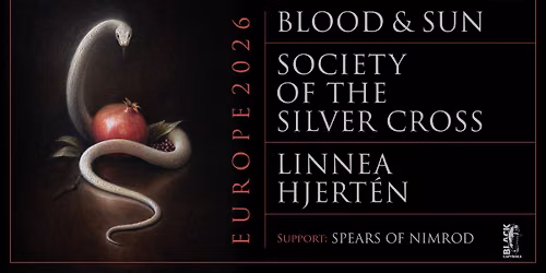 BLOOD&SUN-SOCIETY OF THE SILVER CROSS-LINNEA HJERT\u00c9N CHMURY 08.11.2026