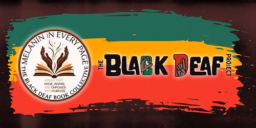 Melanin in Every Page: The Black Deaf Book Collective Book Launch