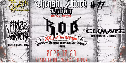 Thrash Attack Lublin # 77 - ** lecie R.O.D !!
