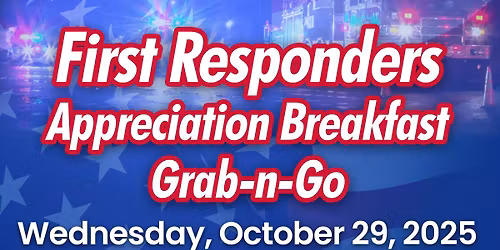 First Responders Appreciation Breakfast To-Go