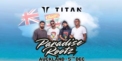 PARADISE ROOTZ \u2013 LIVE IN AUCKLAND
