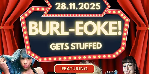 Burleoke! Gets Stuffed