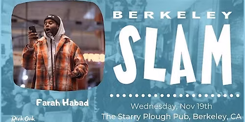 The Berkeley Slam ft. Farah Habad