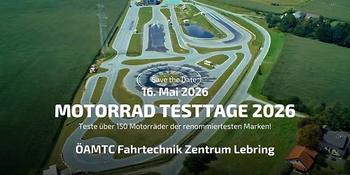 Motorrad Testtage 2026 - Zentrum Lang\/Lebring 16. Mai