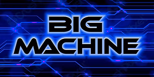 Big Machine Returns to Fager's Island - Sat Dec 13th!
