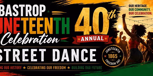 Bastrop Juneteenth Celebration Street Dance