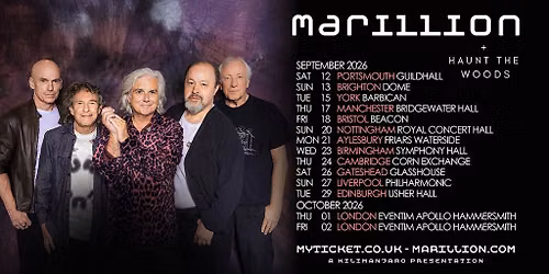 MARILLION + HAUNT THE WOODS