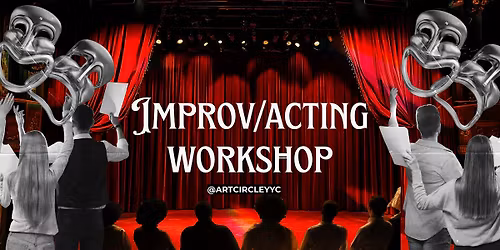 Acting\/Improv Workshop