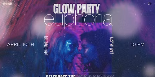 Euphoria Glow Party 