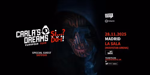 CARLA\u2019S DREAMS | \u201c\u0218i..? D\u0103-i!\u201d | Special Guest: SATOSHI | MADRID | 28.11