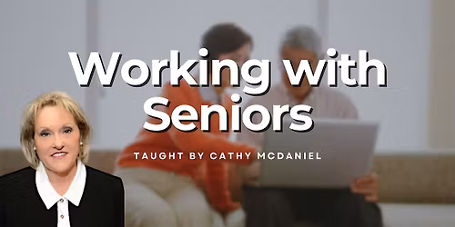 Working with Seniors | 3 HR CE