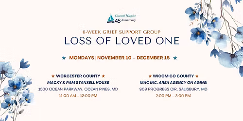 Loss of Loved One (Nov-Dec)