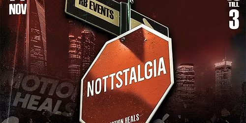 NOTTSTALGIA