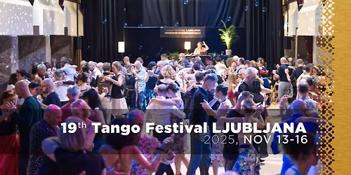 19th Ljubljana International Tango Festival