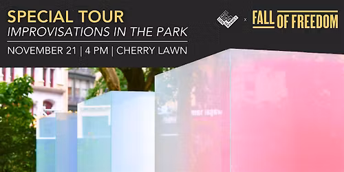 MSPC x Fall of Freedom Tour: "Improvisations in the Park"