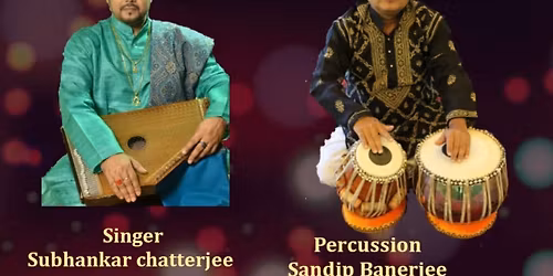 BOLLYWOOD INDIA & GHAZAL SONGS: SUBHANKAR CHATTERJEE- VOICE SANDIP BANERJEE- TABLA