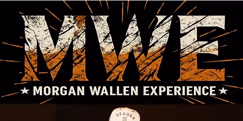 Morgan Wallen Experience **Matinee**