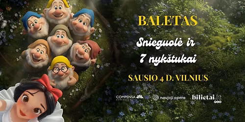 Premjera Vilniuje: baletas \u201eSnieguol\u0117 ir septyni nyk\u0161tukai\u201c