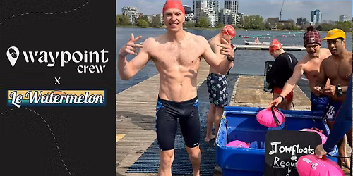 Social: Waypoint Crew X Le Watermelon: Cold Swim + 6km Mini Hike + Pub