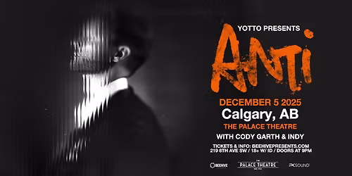 YOTTO presents ANTI \u2022 12.05.25