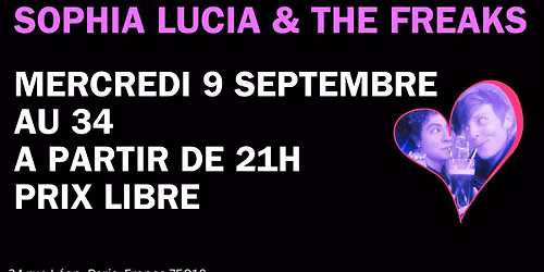 Sophia Lucia & The Freaks en live au 34! 