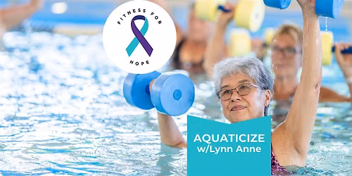Aquaticize - Fitness for Hope Fundraiser