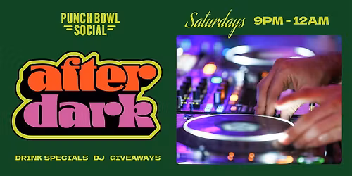 Minneapolis, MN - After Dark @ Punch Bowl Social