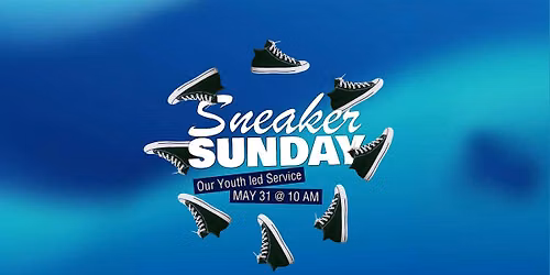 Sneaker Sunday (Youth Service)