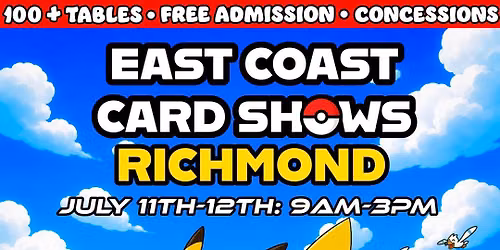 FREE Pok\u00e9mon & Sports Card Show - Richmond, VA - July 11-12, 2026