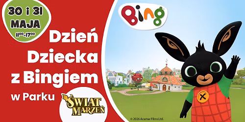 Dzie\u0144 Dziecka z Bingiem w Parku \u015awiat Marze\u0144 Inwa\u0142d