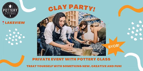 Private Party with Pottery Class - Lakeview