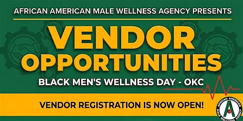 Black Men\u2019s Wellness Day Vendor Reg  - OKC