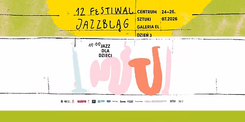 XII Festiwal Jazzbl\u0105g - Jazz dla Dzieci Quartet feat. Jacek Namys\u0142owski