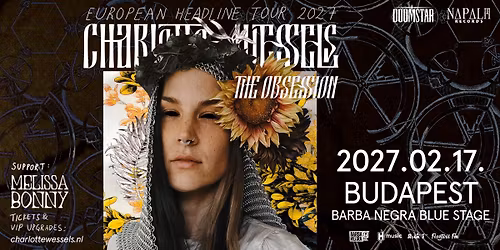 Charlotte Wessels & The Obsession, Vend\u00e9g: Melissa Bonny @ Budapest, Barba Negra