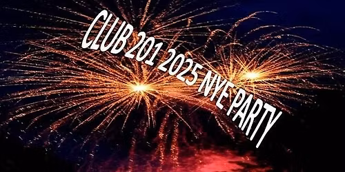 Club 201 NYE 2025 GALA